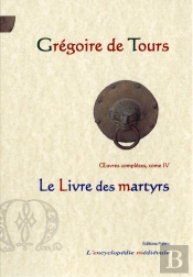 Le Livre Des Martyrs - Oeuvres Completes Tome 4