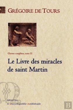 Bertrand.pt - Le Livre Des Miracles De Saint Martin