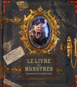 Bertrand.pt - Le Livre Des Monstres ; Chroniques Du Monde Noir