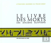 Le Livre Des Morts Des Anciens Egyptiens