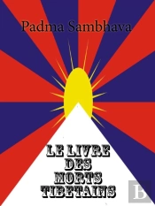 Le Livre Des Morts Tibetains