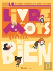 Le Livre Des Mots Qui Font Du Bien