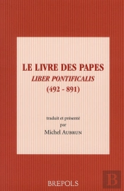 Le Livre Des Papes ; Liber Pontificalis