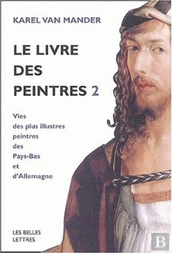 Bertrand.pt - Le Livre Des Peintres : Vies Des Plus Illustres Peintres Des Pays-Bas Et D'Allemagne.Tome Ii.