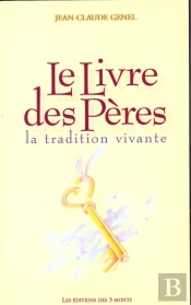 Le Livre Des Peres ; La Tradition Vivante