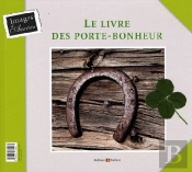 Le Livre Des Porte-Bonheur