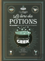 Le Livre Des Potions Par Gastronogeek