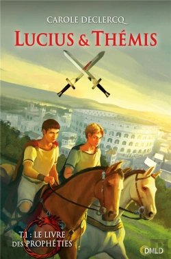 Bertrand.pt - Le Livre Des Prophéties Tome 1 ; Lucius & Thémis