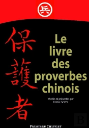 Le Livre Des Proverbes Chinois