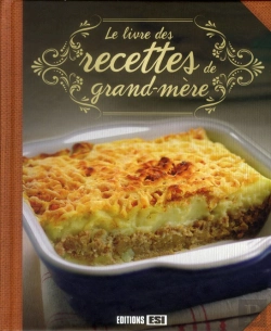 Bertrand.pt - Le Livre Des Recettes De Grand Mere