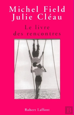 Bertrand.pt - Le Livre Des Rencontres