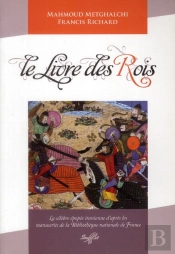 Le Livre Des Rois-L'Épopée Iranienne Du Xie Siècle