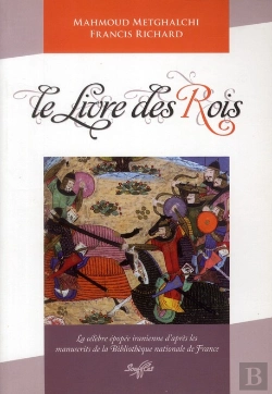 Bertrand.pt - Le Livre Des Rois-L'Épopée Iranienne Du Xie Siècle