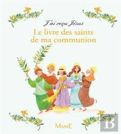 Le Livre Des Saints De Ma Communion