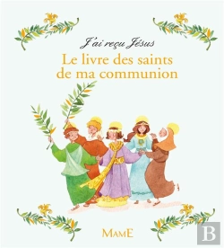 Bertrand.pt - Le Livre Des Saints De Ma Communion