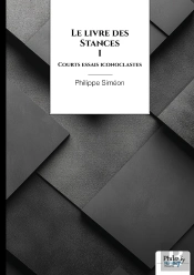 Le Livre Des Stances : Courts Essais Iconoclastes