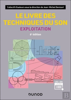 Bertrand.pt - Le Livre Des Techniques Du Son : Exploitation (6e Édition)