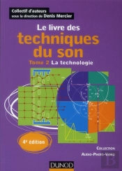 Le Livre Des Techniques Du Son T.2 (4e Édition)