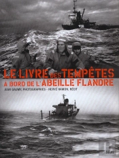 Le Livre Des Tempêtes ; À Bord De L'Abeille Flandre