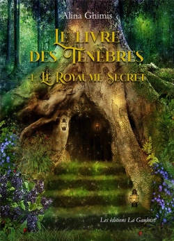 Bertrand.pt - Le Livre Des Ténèbres T.1 : Le Royaume Secret