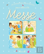Le Livre Des Tout-Petits Pour Aller À La Messe