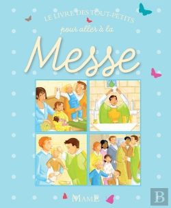 Bertrand.pt - Le Livre Des Tout-Petits Pour Aller À La Messe