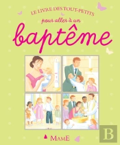 Le Livre Des Tout-Petits Pour Aller À Un Baptême