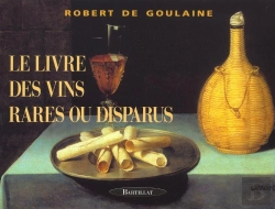 Bertrand.pt - Le Livre Des Vins Rares Ou Disparus