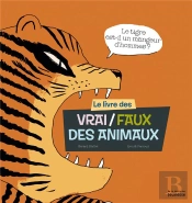 Le Livre Des Vrai/Faux Des Animaux