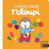 Le Livre D'Eveil De T'Choupi