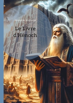 Bertrand.pt - Le Livre D'Hénoch : Un Texte Apocryphe Essentiel Sur L'Esotérisme, Les Prophéties, La Kabbale Et La Mystique Ancienne