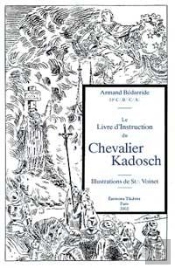 Le Livre D'Instruction Du Chevalier Kadosch