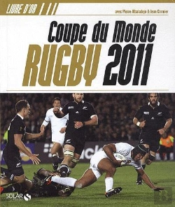 Bertrand.pt - Le Livre D'Or De La Coupe Du Monde De Rugby 2011