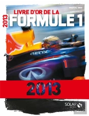 Le Livre D'Or De La Formule 1 2013