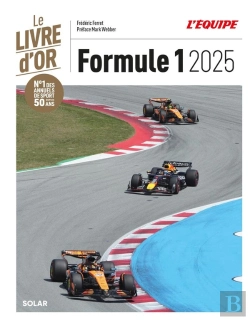 Bertrand.pt - Le Livre D'Or De La Formule 1 (Édition 2025)