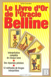 Le Livre D'Or De L'Oracle Belline