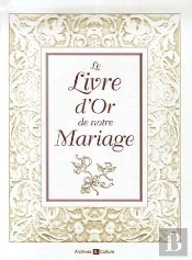 Le Livre D'Or De Notre Mariage