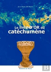 Le Livre D'Or Du Catéchumène