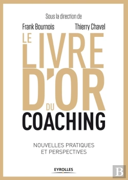 Bertrand.pt - Le Livre D'Or Du Coaching ; Nouvelles Pratiques Et Perspectives