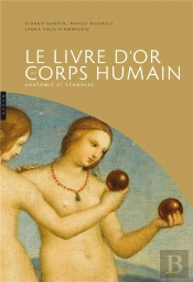 Le Livre D'Or Du Corps Humain ; Anatomie Et Symboles