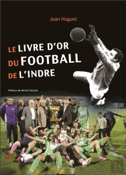 Bertrand.pt - Le Livre D'Or Du Football De L'Indre