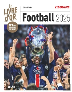 Bertrand.pt - Le Livre D'Or Du Football (Édition 2025)