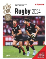 Le Livre D'Or Du Rugby (Édition 2024)