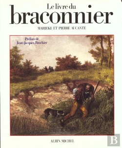 Bertrand.pt - Le Livre Du Braconnier