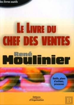 Bertrand.pt - Le Livre Du Chef Des Ventes : Outils, Plans D'Actions, Processus - Livres Outils
