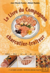 Le Livre Du Compagnon Charcutier-Traiteur