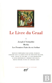 Le Livre Du Graal T.1 ; Joseph D'Arimathie ; Merlin ; Les Premiers Faits Du Roi Arthur