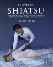 Le Livre Du Shiatsu