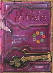 Le Livre Du Temps Tome 2 : Les Sept Pièces