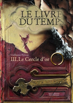 Bertrand.pt - Le Livre Du Temps Tome 3 : Le Cercle D'Or